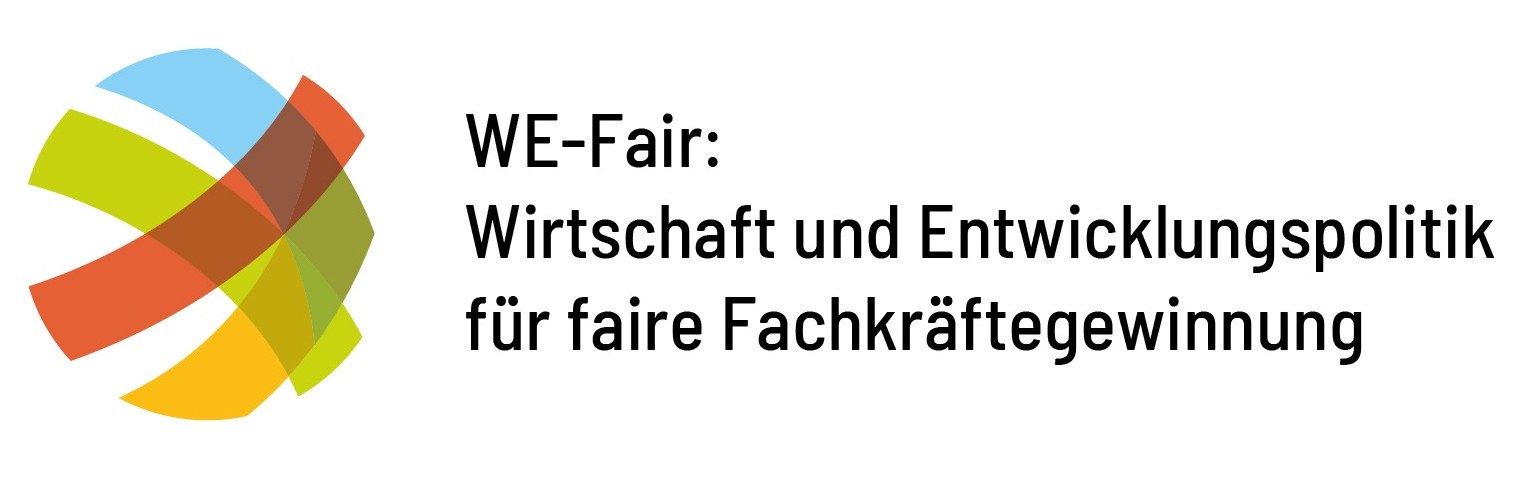 WE-Fair – Wirtschaft und Entwicklungspolitik für faire Fachkräftegewinnung